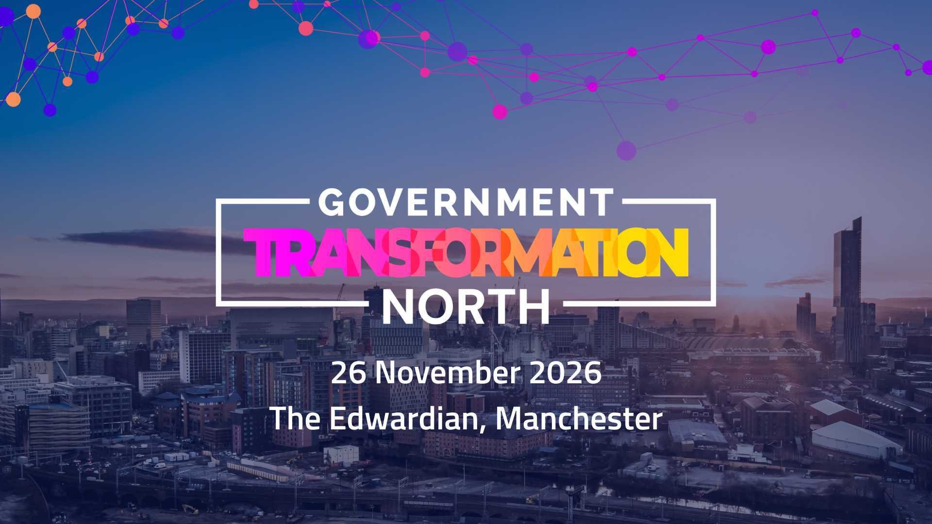 Government Transformation North 2026 Government Transformation North 2026