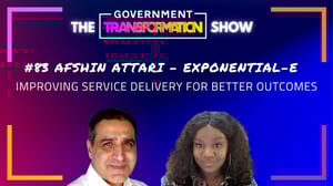 Improving Service Delivery for Better Outcomes - Afshin Attari, Exponential-e